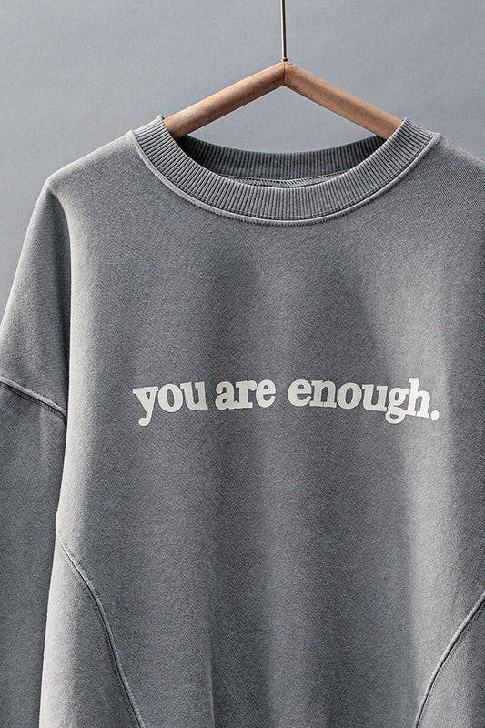 "You Are Enough" Vintage Wash Crewneck