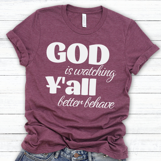 God Is Watching Funny Christian Graphic T-Shirt | ATTA TOOD®